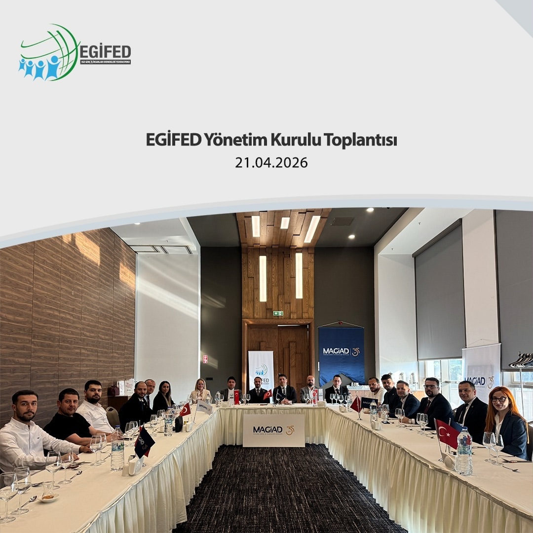 EGİFED Yönetim Kurulu Toplantısı