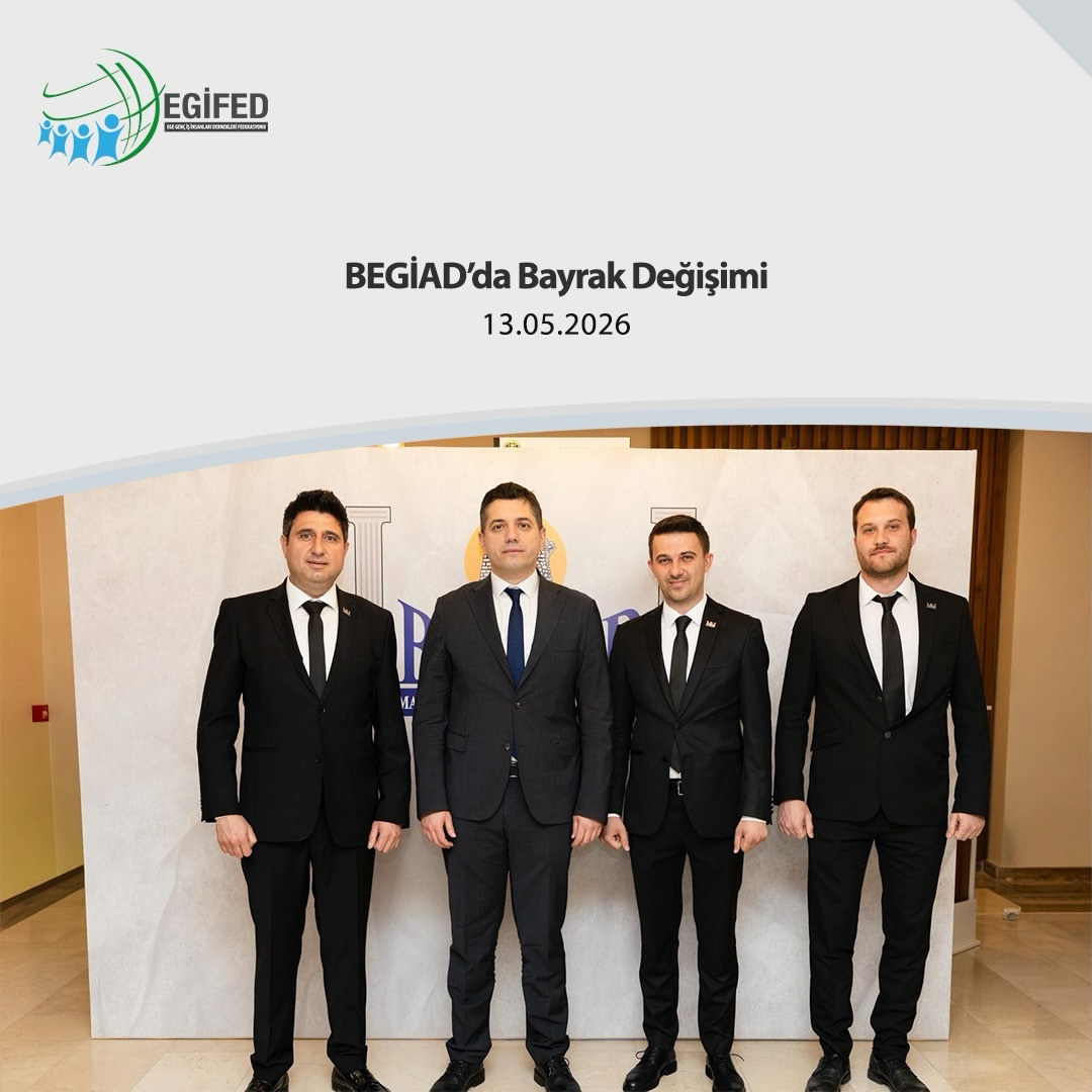BEGİAD'da Bayrak Değişimi